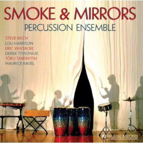 Reich / Smoke & Mirrors Percussion Ensemble - Smoke & Mirrors - Music CD