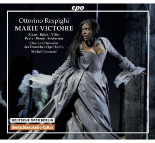 Respighi / Kizart / Jurowski - Marie Victoire - Music CD