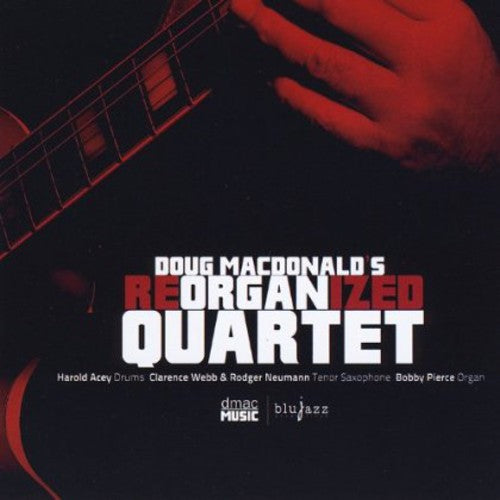Macdonald,doug - Reorganized Quartet - Music CD