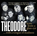Theodore - Tears From A Glass Eye - Music CD