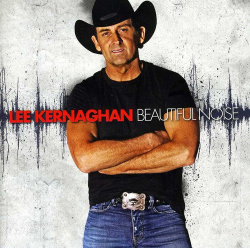 Kernaghan,lee - Beautiful Noise - Music CD