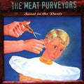 Meat Purveyors - Sweet In The Pants - Music CD