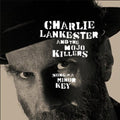 Lankester,charlie & The Mojo Killers - Song In A Minor Key - Music CD