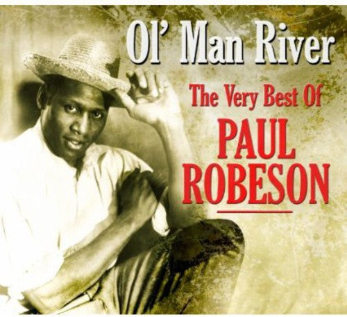 Robeson,paul - Ol' Man River: Very Best Of Paul Robeson - Music CD
