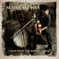 Lakeman,seth - Tales From The Barrelhouse - Vinyl Record