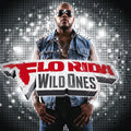 Flo Rida - Wild Ones Deluxe Edition - Music CD