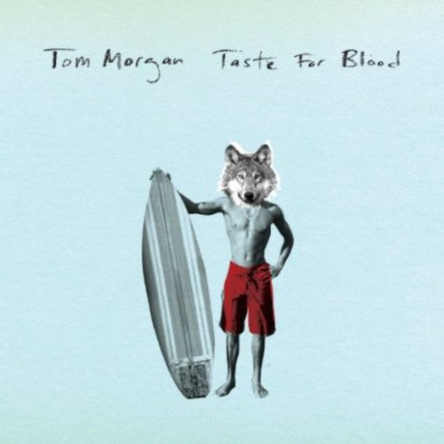 Morgan,tom - Taste For Blood - Vinyl Record