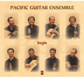 Pacific Guitar Ensemble - Begin - Music CD