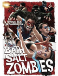 Bath Salt Zombies - Bath Salt Zombies - DVD