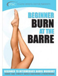 Burn At The Barre For Beginners - Burn At The Barre For Beginners - DVD