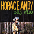 Andy,horace - Who Say - Vinyl Record