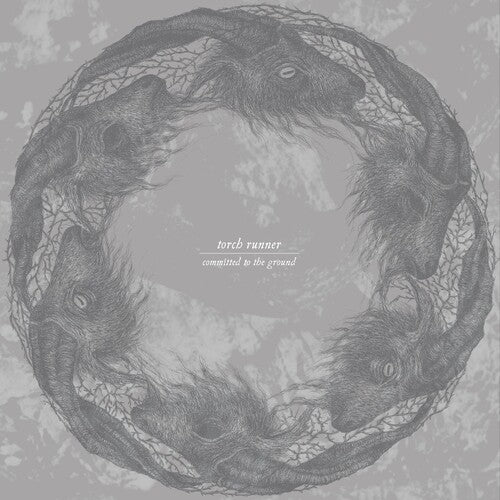 Torch Runner - Committed To The Ground - Vinyl Record