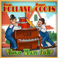 Holland,brian / Coots,danny - Two Man Job - Music CD