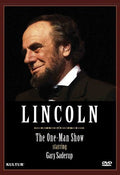 Lincoln: The One Man Show Starring Gary Saderup - Lincoln: The One Man Show Starring Gary Saderup - DVD