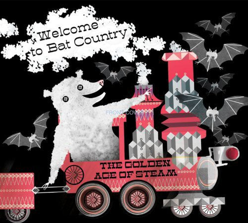 Golden Age Of Steam - Welcome To Bat Country - Music CD