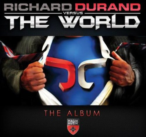 Durand,richard - Richard Duran Versus The World The Album - Music CD