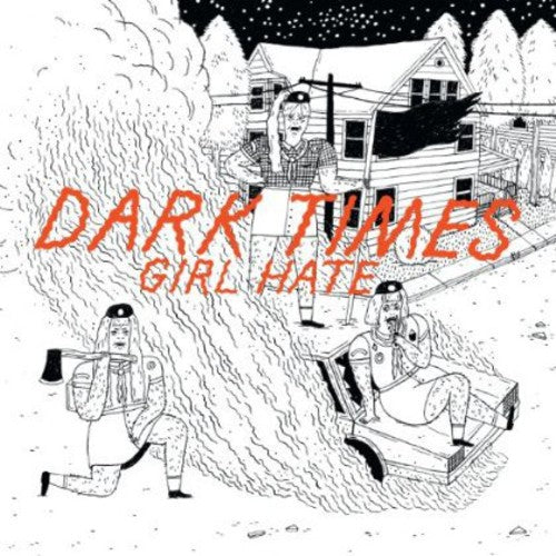Dark Times - Girl Hate - Vinyl Record