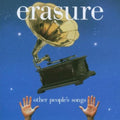 Erasure - Other Peoples Songs - Music CD