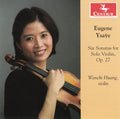 Ysaye / Huang - Six Sonatas For Solo Violin Op 27 - Music CD