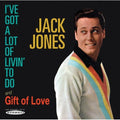 Jones,jack - I've Got A Lot Of Livin To Do / Gift Of Love - Music CD