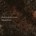 Heaven In Her Arms - Paraselene - Music CD