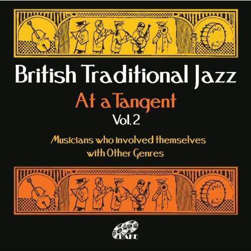 British Traditional Jazz-at A Tangent 2 / Various - British Traditional Jazz-at A Tangent 2 / Various - Music CD