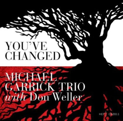 Garrick,michael Trio - You've Changed - Music CD