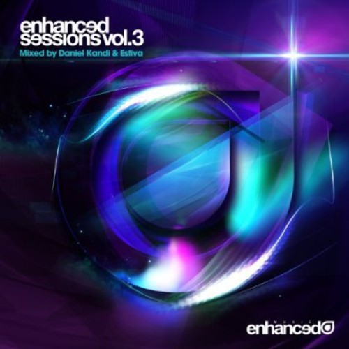Daniel Kandi & Estiva Enhanced Sessions - Vol. 3-daniel Kandi & Estiva Enhanced Sessions - Music CD