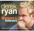 Ryan,derek - Dreamers & Believers - Music CD