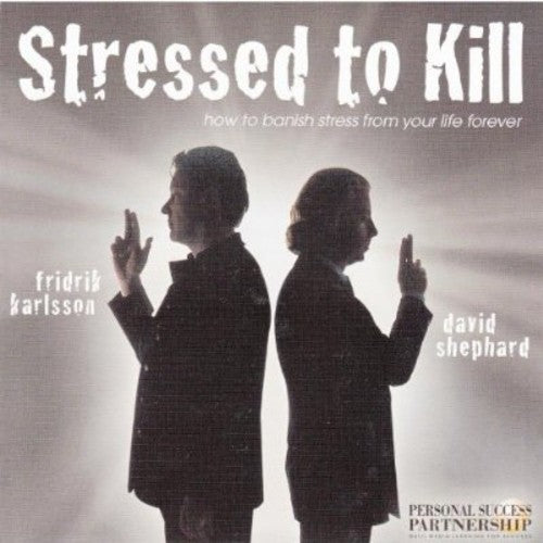 Karlsson,fridrik & David Shepherd - Stressed To Kill - Music CD