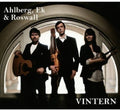 Ahlberg,ek & Roswall - Vintern - Music CD