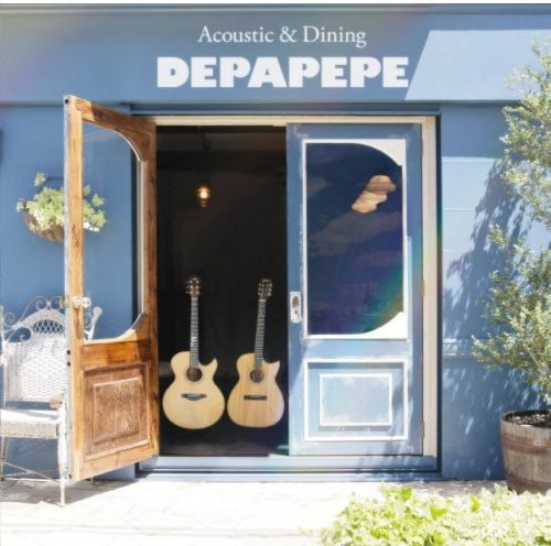 Depapepe - Acoustic & Dining - Music CD