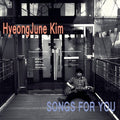 Kim,hyeong June - Songs For You - Music CD