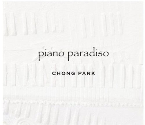 Park,chong - Piano Paradiso - Music CD