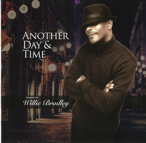 Bradley,willie - Another Day & Time - Music CD