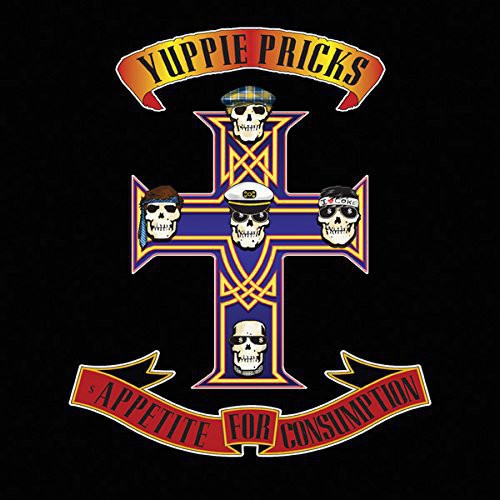 Yuppie Pricks - Appetite For Consumption - Vinyl Record