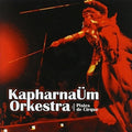 Kapharnaum - Pistes De Cirque - Music CD