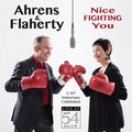 Ahrens & Flaherty - Nice Fighting You: 30th Anniversary Celebration - Music CD