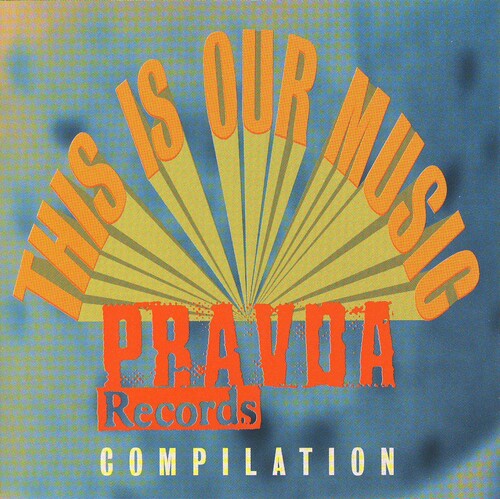 Pravda Records Compilation / Various - Pravda Records Compilation / Various - Music CD