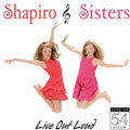 Shapiro Sisters - Live Out Loud: Live At 54 Below - Music CD