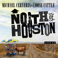 Cerveris,michael / Loose Cattle - North Of Houston: Live At 54 Below - Music CD