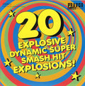 20 Explosive Dynamic Super Smash Hit / Various - 20 Explosive Dynamic Super Smash Hit / Various - Music CD