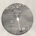 J. Scott - One Day B/w Behind Closed Doors - Vinyl Record