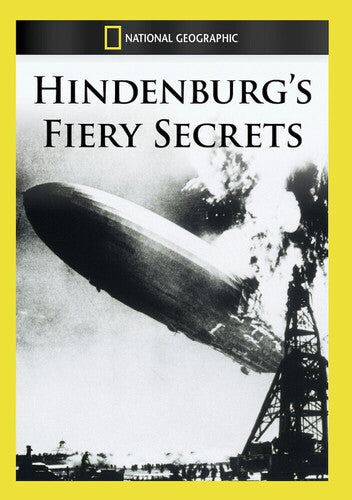 Hindenburg's Fiery Secrets - Hindenburg's Fiery Secrets - DVD