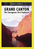 Grand Canyon: Courageous First Explorers - Grand Canyon: Courageous First Explorers - DVD