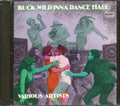 Johnny Osbourne, Papa San, Frankie Paul, Bunny General, Screwdriver, Etc. - Buck Wild Inna Dance Hall ('Buck Wild' Rhythm) Music CD