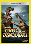 When Crocs Ate Dinosaurs - When Crocs Ate Dinosaurs - DVD