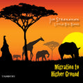 Stranahan,jim - Migration To Higher Ground - Music CD