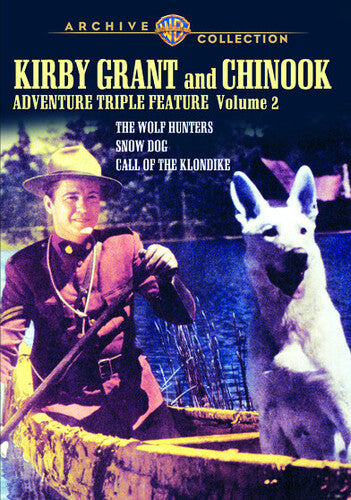 Kirby Grant & Chinook Adventure Triple Feature: 2 - Kirby Grant & Chinook Adventure Triple Feature: 2 - DVD