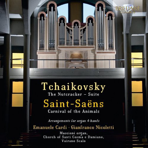 Tchaikovsky / Saint-saens / Cardi / Nicoletti - Arrangements For Organ 4-hands - Music CD